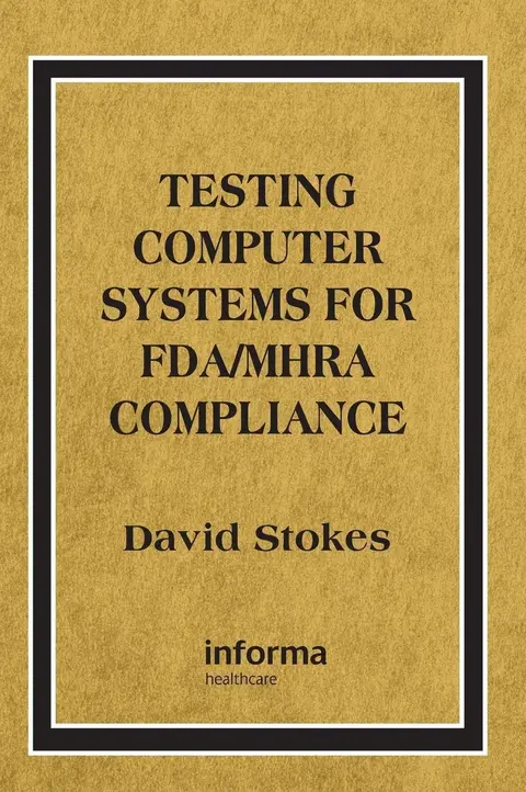 Cover of Testing Computers Systems for Fda/McA Compliance