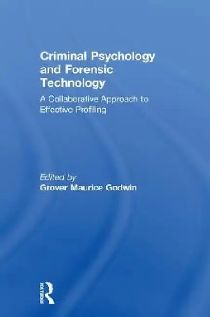 Cover of Criminal Psychology and Forensic Technology