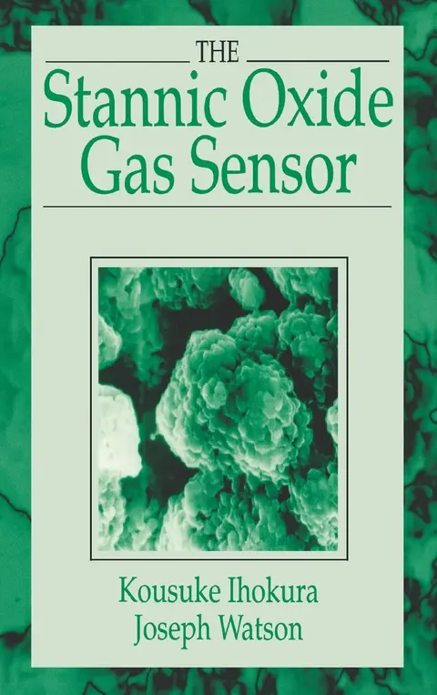 Cover of The Stannic Oxide Gas Sensor