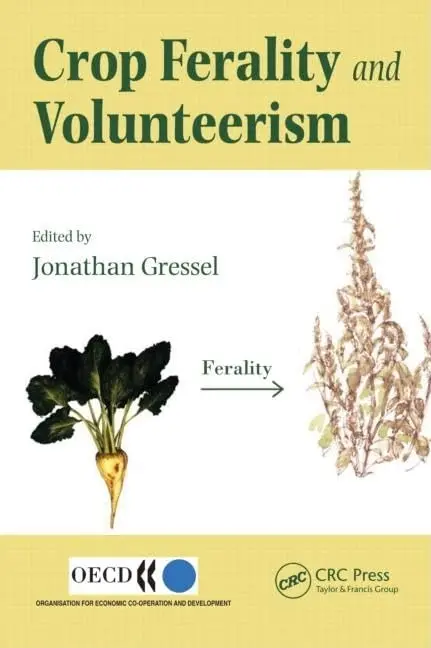 Cover of Crop Ferality and Volunteerism