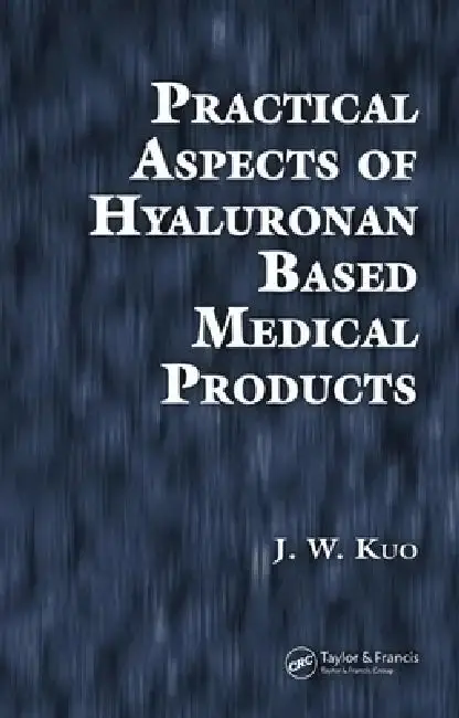 Cover of Practical Aspects of Hyaluronan Based Medical Products