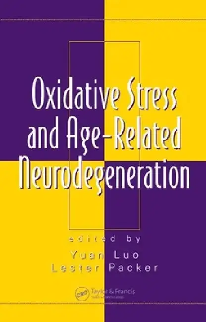 Cover of Oxidative Stress and Age-Related Neurodegeneration