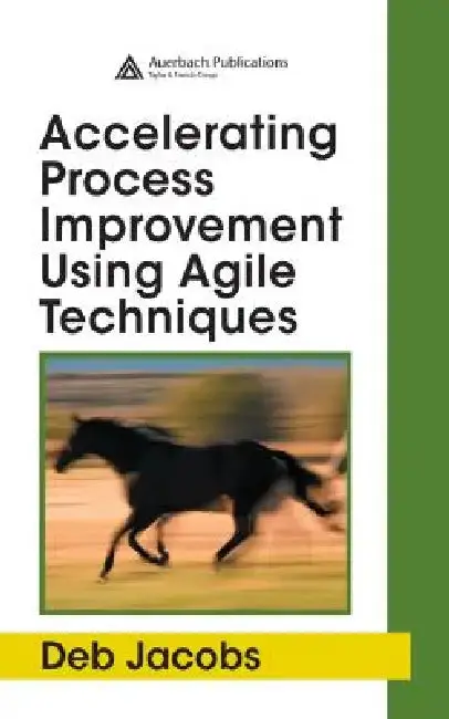 Cover of Accelerating Process Improvement Using Agile Techniques