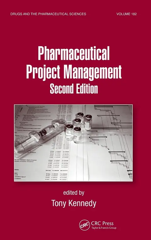Cover of Pharmaceutical Project Management, 2/E, Vol. 182 (Ex)