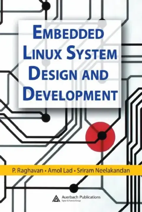 Cover of Embedded Linux System Design and Development