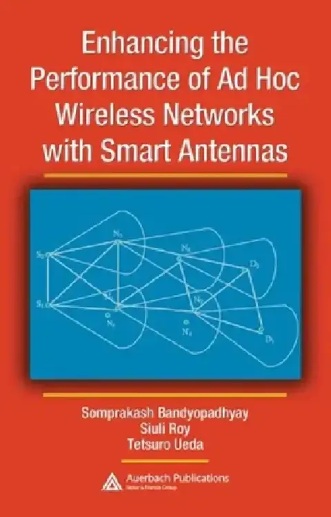 Cover of Enhancing the Performance of AD Hoc Wireless Networks with Smart Antennas
