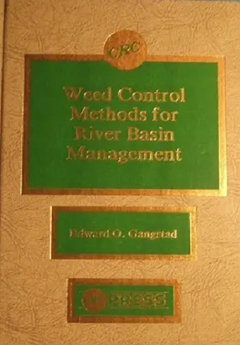 Cover of Weed Control Methods for River Basin Assmt & Mgmt