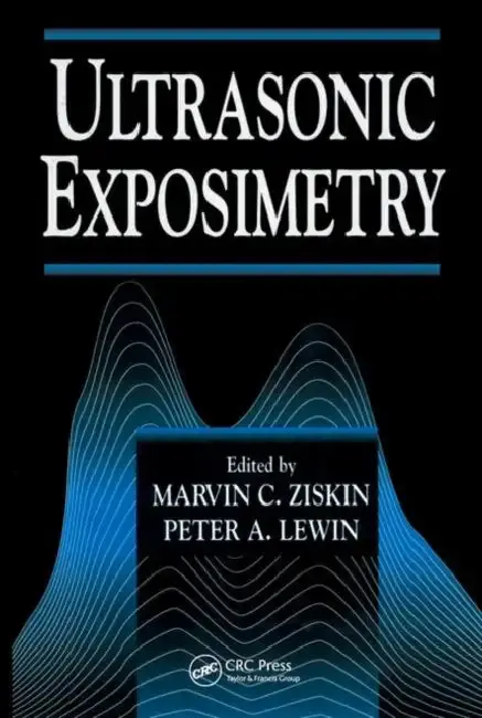 Cover of Ultrasonic Exposimetry