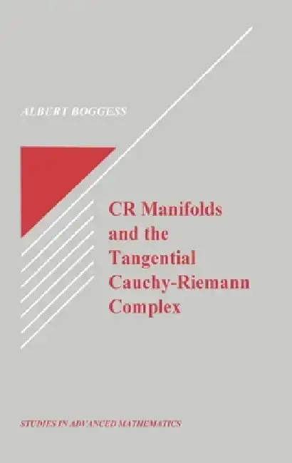 Cover of Cr Manifolds and the Tangential Cauchy Riemann Complex