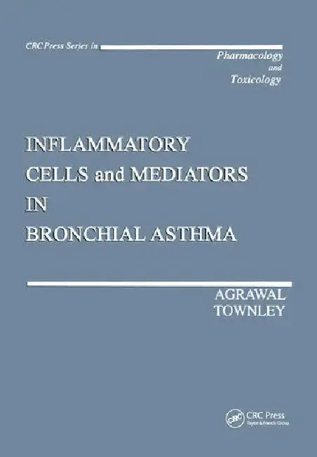 Cover of Inflammatory Cells and Mediators in Bronchial Asthma