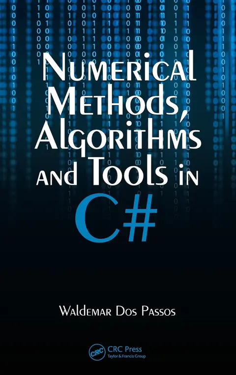 Cover of Numerical Methods, Algorithms and Tools in C#