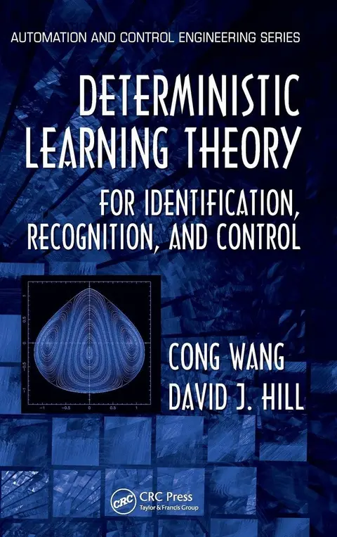Cover of Deterministic Learning Theory for Identification, Recognition, and Control