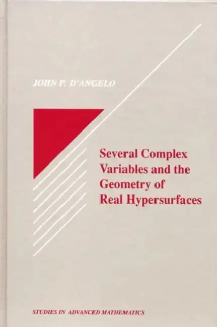 Cover of Several Complex Variables and the Geometry of Real Hypersurfaces