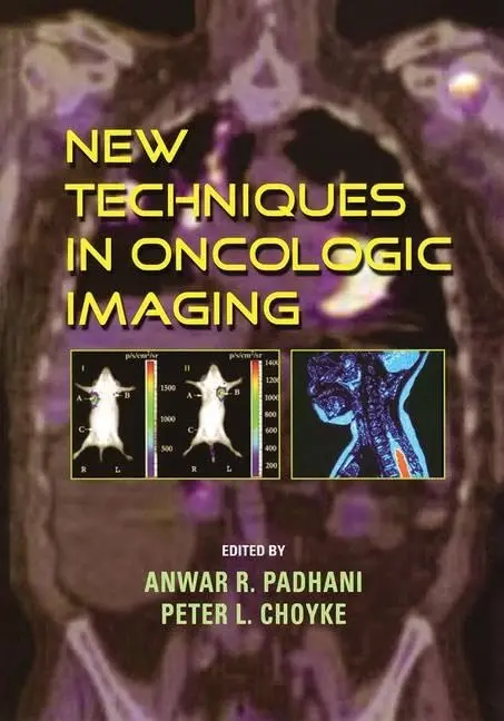 Cover of New Techniques in Oncologic Imaging