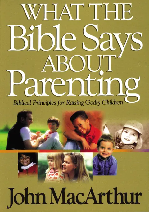 Cover of What the Bible Says About Parenting