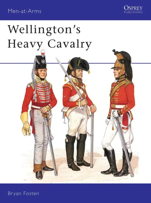 Cover of Wellington's Heavy Cavalry