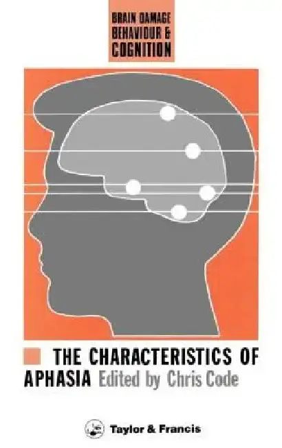 Cover of The Characteristics of Aphasia