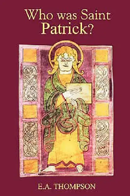 Cover of Who Was St Patrick?