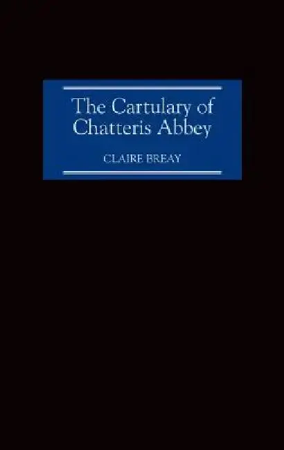 Cover of The Cartulary of Chatteris Abbey