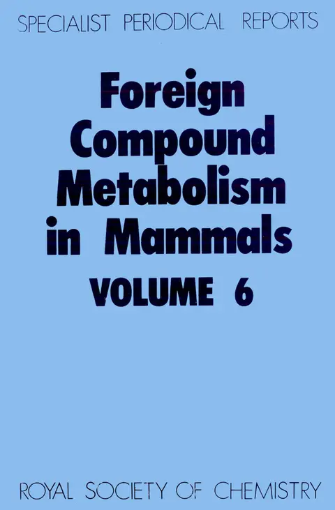 Cover of Foreign Compound Metabolism in Mammals
