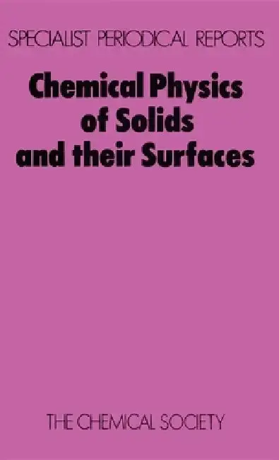 Cover of Chemical Physics of Solids and Their Surfaces