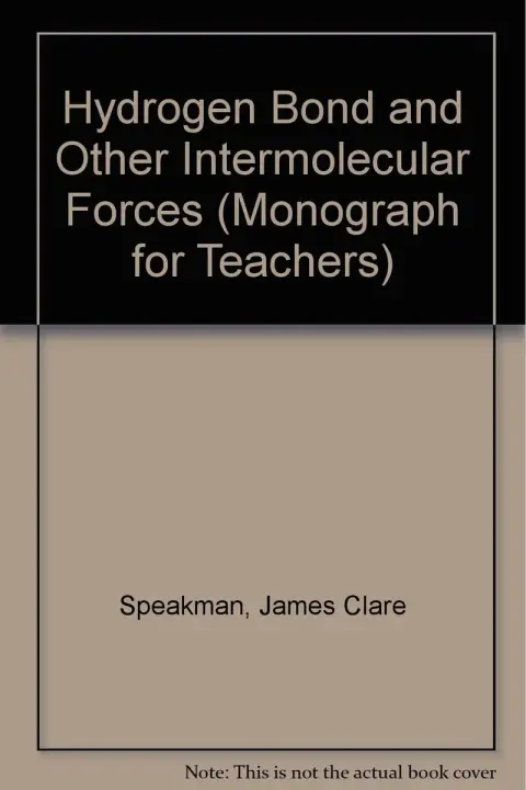 Cover of Hydrogen Bond and Other Intermolecular Forces