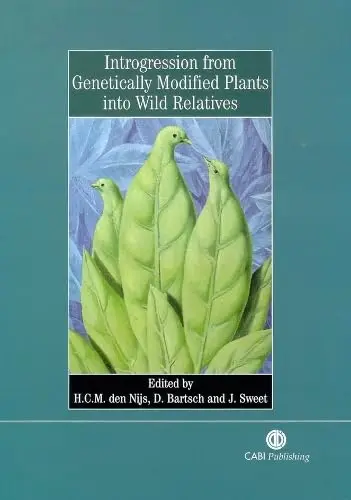 Cover of Introgression from Genetically Modified Plants into Wild Relatives
