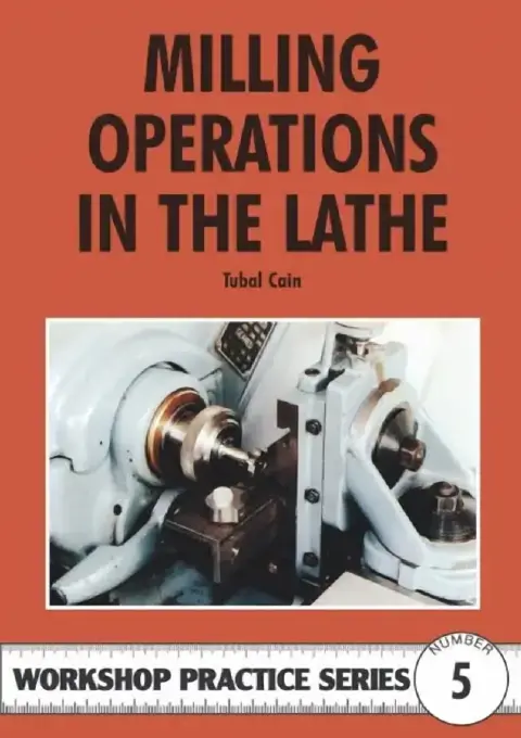 Cover of Milling Operations in the Lathe