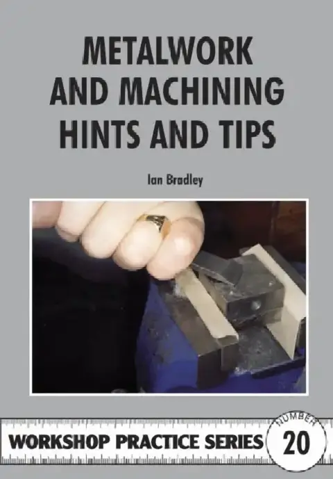 Cover of Metalwork and Machining Hints and Tips