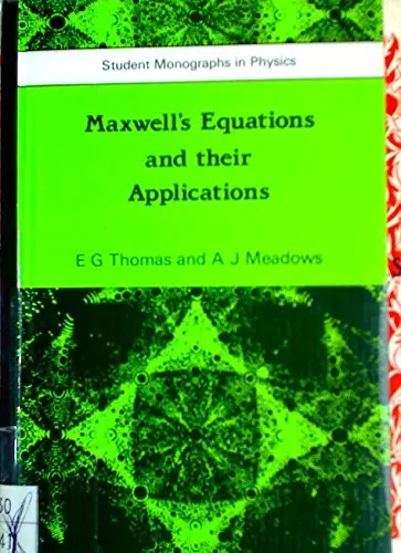 Cover of Maxwell's Equations and their Applications