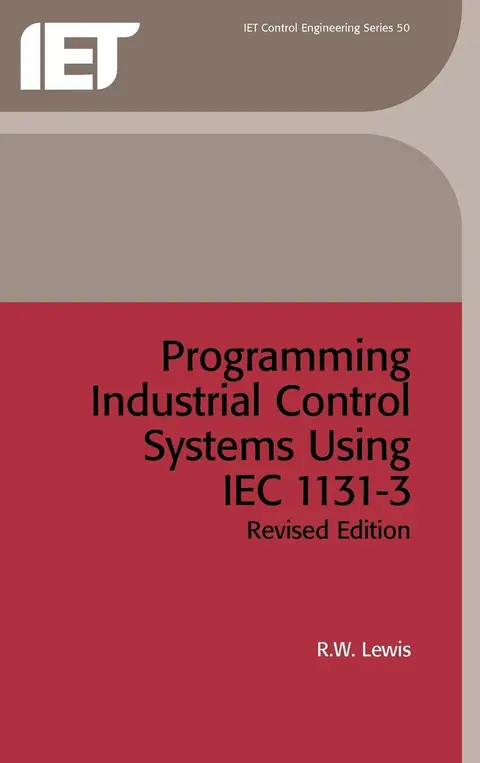 Cover of Programming Industrial Control Systems Using IEC 1131-3
