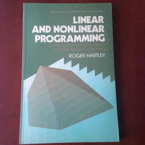 Cover of Hartley Linear and ∗non–linear∗ Programming – An I Ntroto Linear Methods in Math Programming