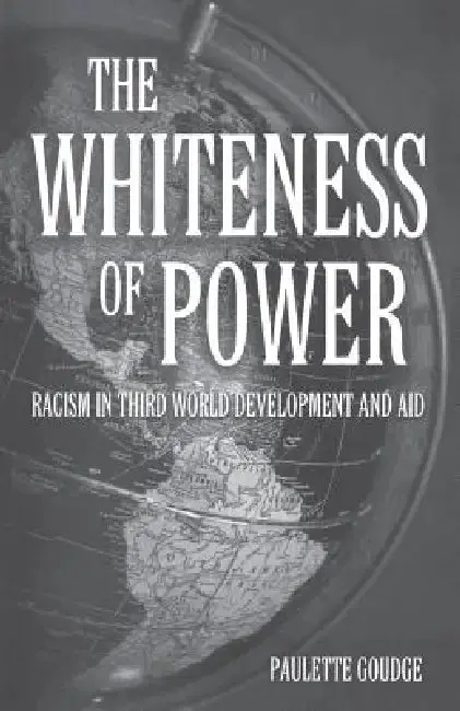 Cover of The Whiteness of Power