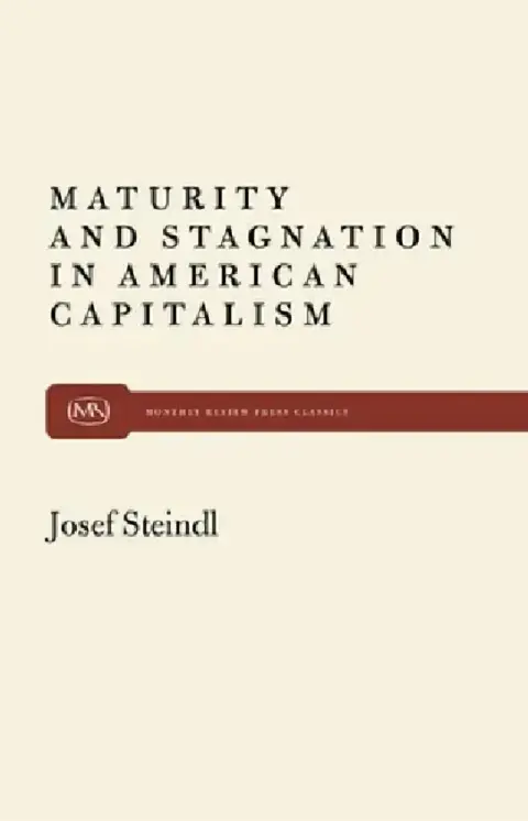 Cover of Maturity and Stagnation in American Capitalism