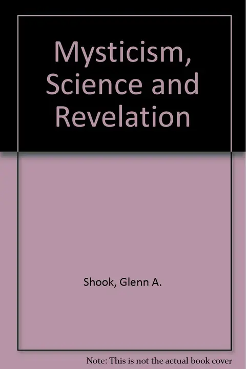 Cover of Mysticism, Science and Revelation