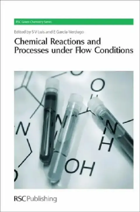 Cover of Chemical Reactions and Processes Under Flow Conditions