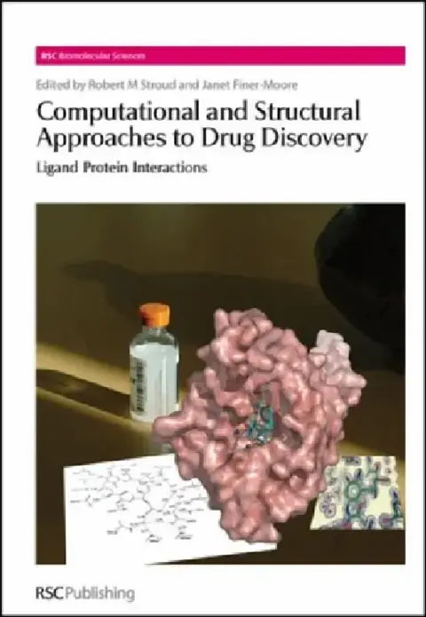 Cover of Computational and Structural Approaches to Drug Discovery