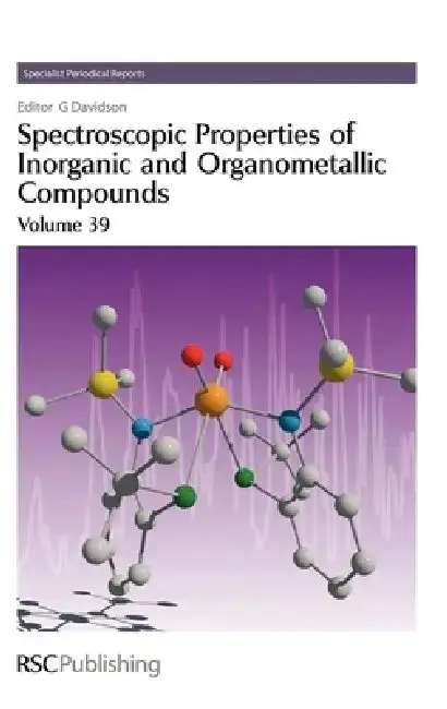 Cover of Spectroscopic Properties of Inorganic and Organometallic Compounds