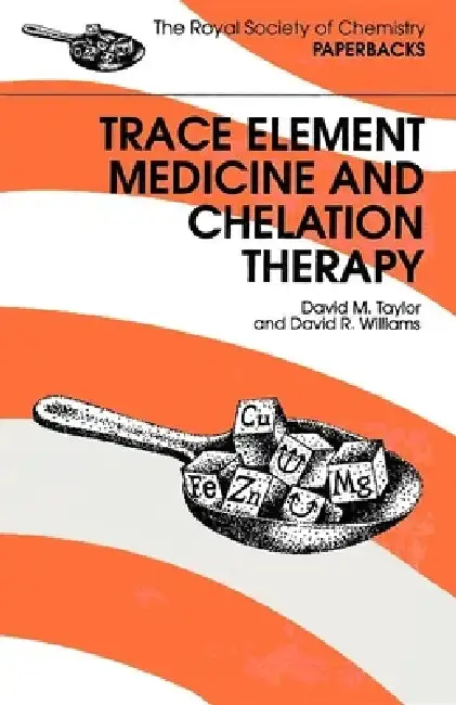Cover of Trace Elements Medicine and Chelation Therapy