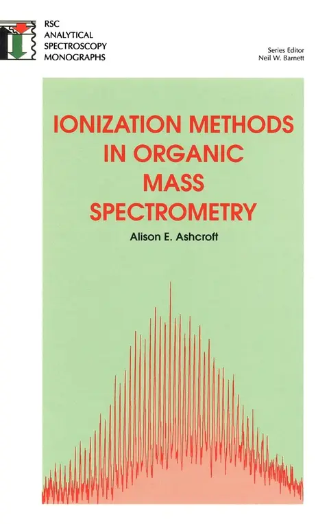 Cover of Ionization Methods in Organic Mass Spectrometry