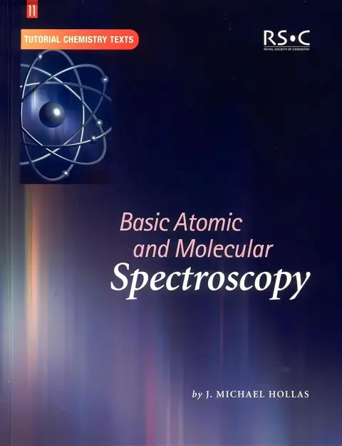 Cover of Basic Atomic and Molecular Spectroscopy