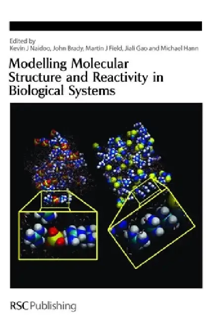 Cover of Modelling Molecular Structure and Reactivity in Biological Systems