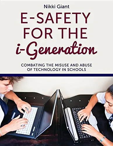 Cover of E-Safety for the I-Generation