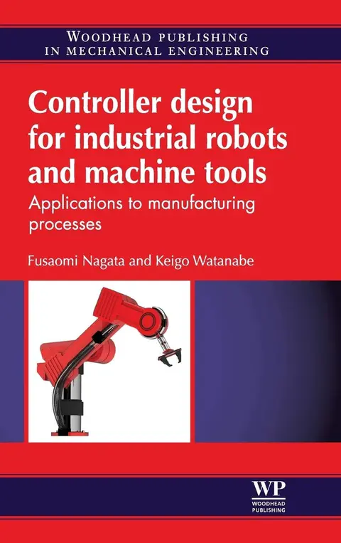 Cover of Controller Design for Industrial Robots and Machine Tools