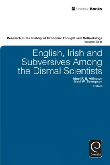 Cover of English, Irish and Subversives Among the Dismal Scientists, Volume 28b