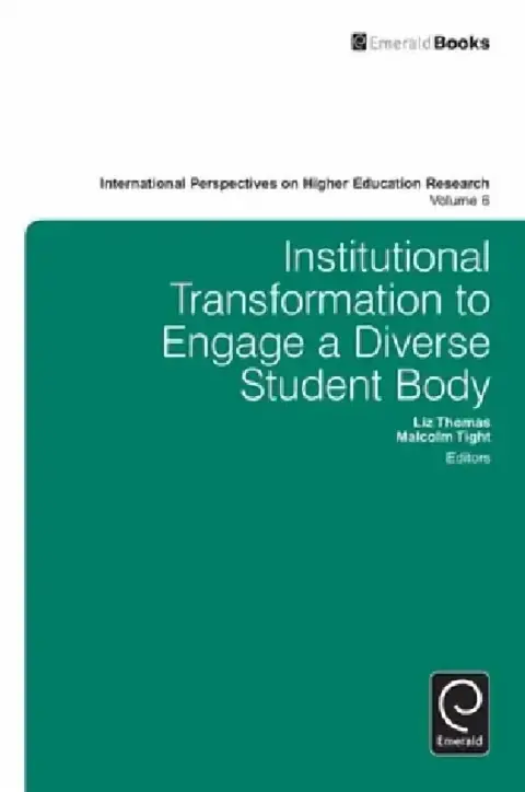 Cover of Institutional Transformation to Engage a Diverse Student Body
