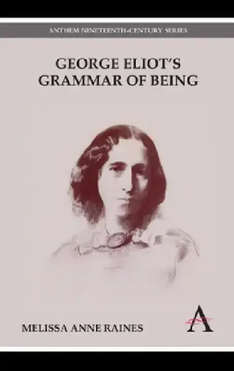 Cover of George Eliot's Grammar of Being