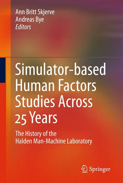 Cover of Simulator-based Human Factors Studies Across 25 Years