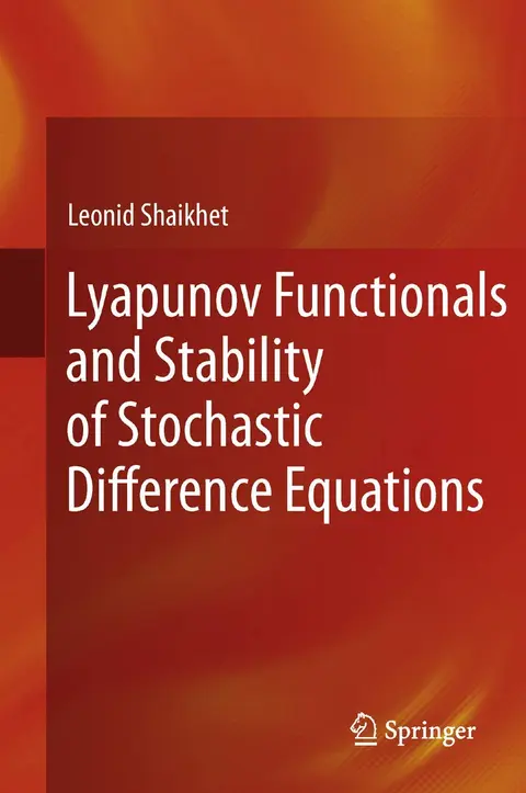 Cover of Lyapunov Functionals and Stability of Stochastic Difference Equations