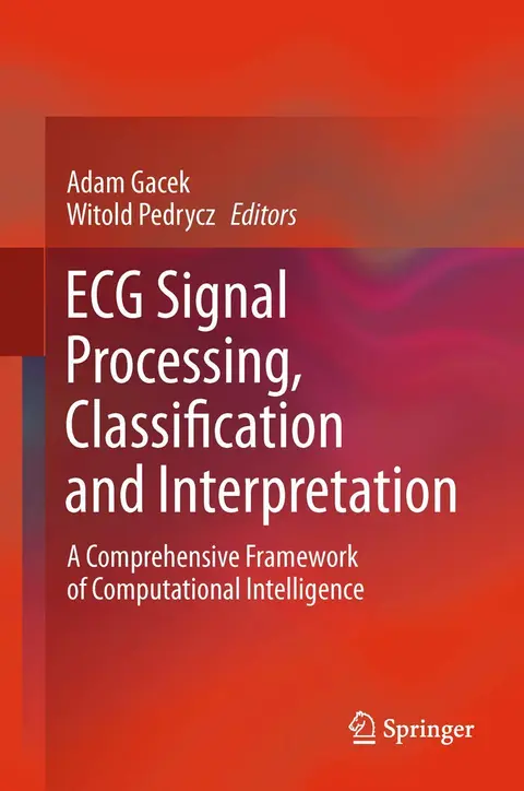 Cover of ECG Signal Processing, Classification and Interpretation